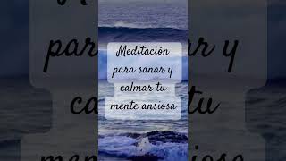 Para la ansiedad AHORA 🌊Respira conmigo #meditacion
