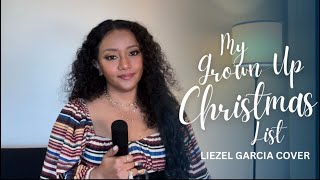 My Grown Up Christmas List cover by Liezel Garcia by Liezel Garcia 357 views 5 months ago 4 minutes, 43 seconds