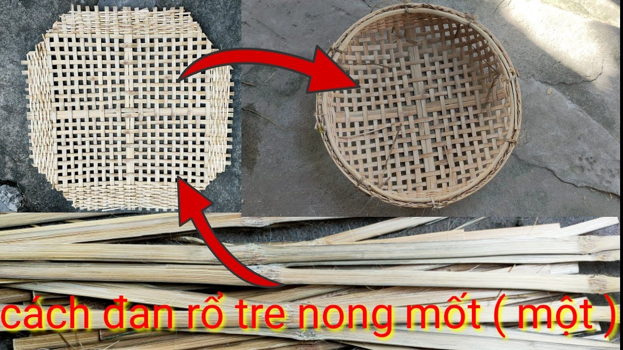 Cách đan rổ | rổ tre | trẻ tre | cách đan rổ tre nong mốt - YouTube