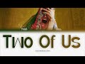 Yuta - Two Of Us [ПЕРЕВОД НА РУССКИЙ/КИРИЛЛИЗАЦИЯ Color Coded Lyrics]