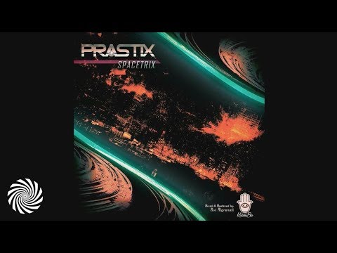 Prastix - Prastix-Spacetrix