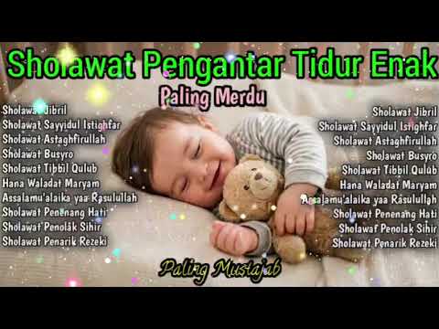 SHOLAWAT PENGANTAR TIDUR BAYI PALING MUSTAJAB | BANTU BAYI REWEL CEPAT TENANG \u0026 TIDUR NYENYAK !!