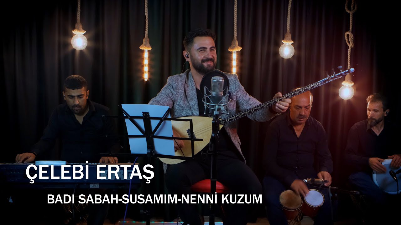Çelebi Ertaş-Badı Sabah-Susamım-Nenni Kuzum (CANLI)