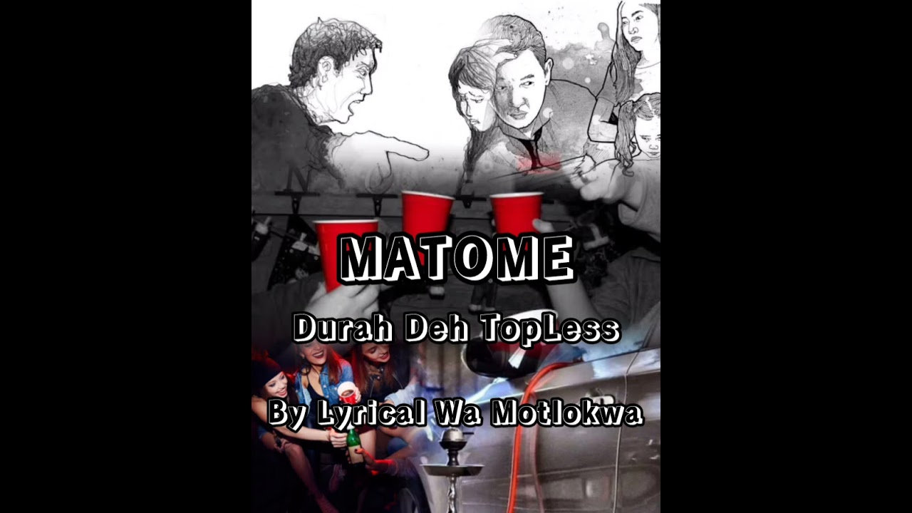 MATOME by Lyrical Wa Motlokwa | 