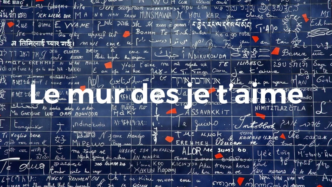 Le mur des je t’aime