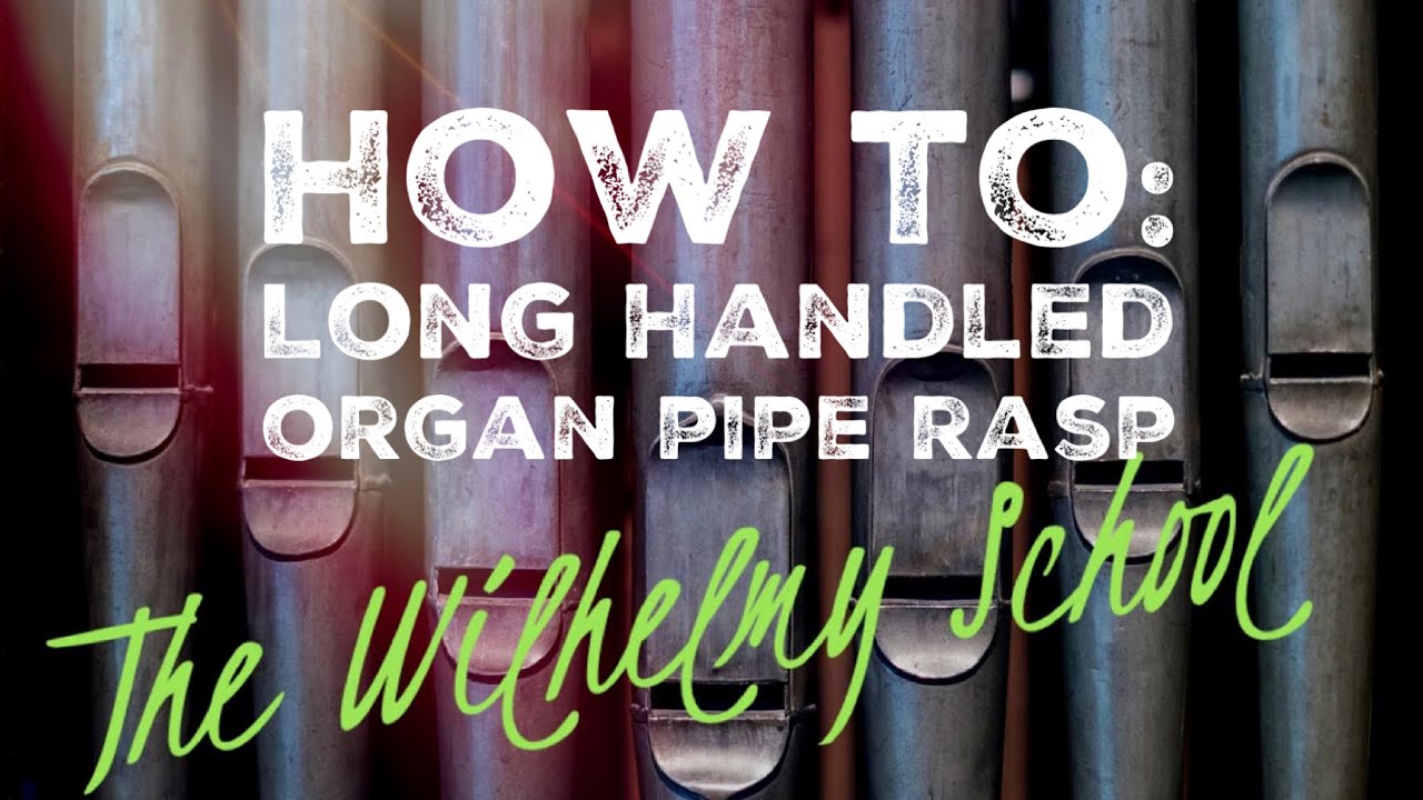 How To Long Handled Organ Pipe Rasp to Clean Solder Drips from Inside