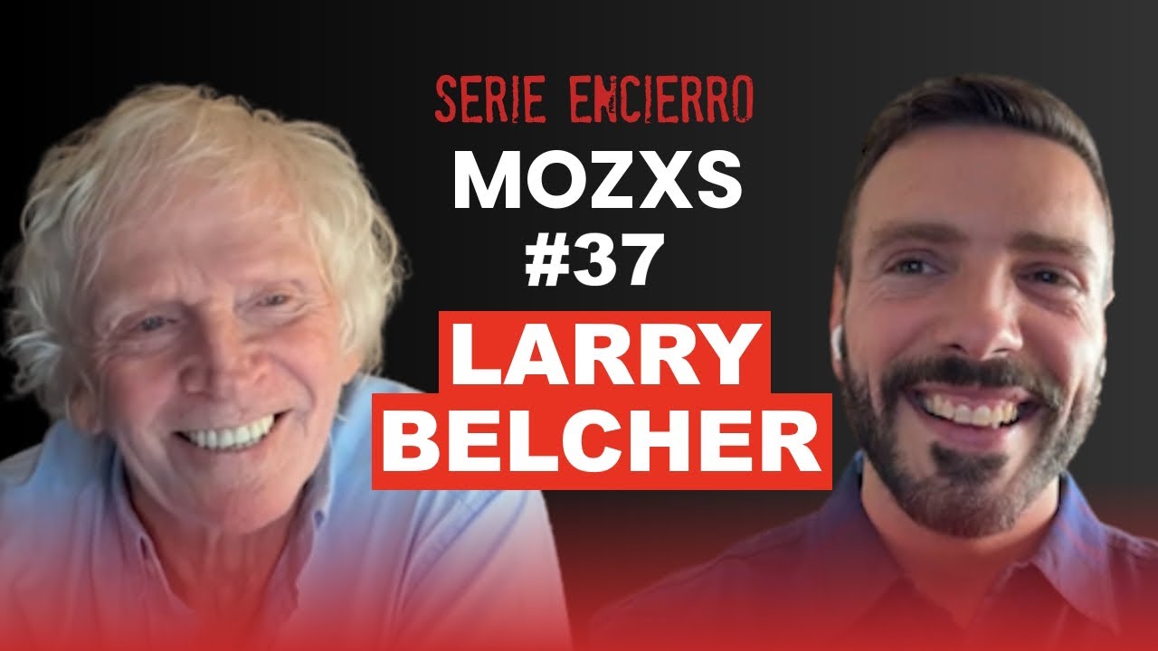 Mozxs #37 - Larry Belcher (Serie Encierro)