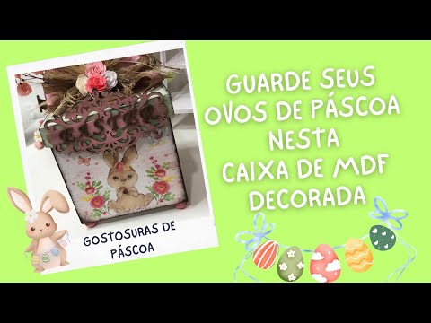 Caixa decorada de MDF para Páscoa