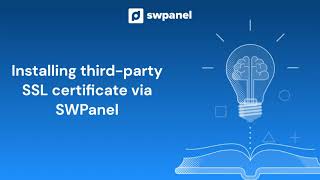 Installing third party SSL certificate via SWPanel