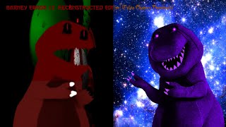 Barney Error 12 [Reconstructed Edition] (Extra Chances Thumbnails) (For @MrStickman3)