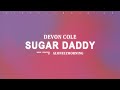 Devon Cole Sugar Daddy Lyrics