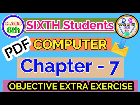 Computer Chapter 7 Class 6th Objectives Exercise Extra Questions Answers Full Solutions