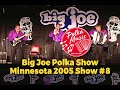 Big Joe Polka Show | MN 2005 #8 | Polka Music | Polka Dance | Polka Joe