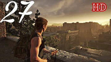 THE LAST OF US 2 Walkthrough Gameplay Part 27 The Stadium
