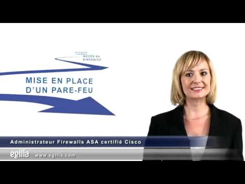 Formation Administrateur Firewalls ASA certifié Cisco - EGILIA