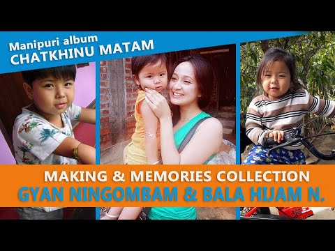 MAKING OF CHATKHINU MATAM  GYAN NINGOMBAM  BALA HIJAM N