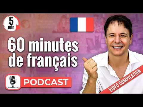 60 Minutes de français - 14 Discussions pour Améliorer votre Compréhension orale (Compilation)