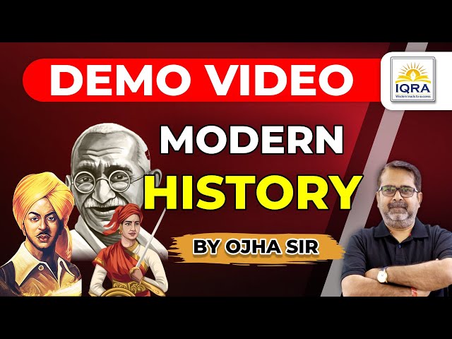 Demo Video | Modern History by Ojha sir | #IQRADemo #UPSC #NayiPehel class=