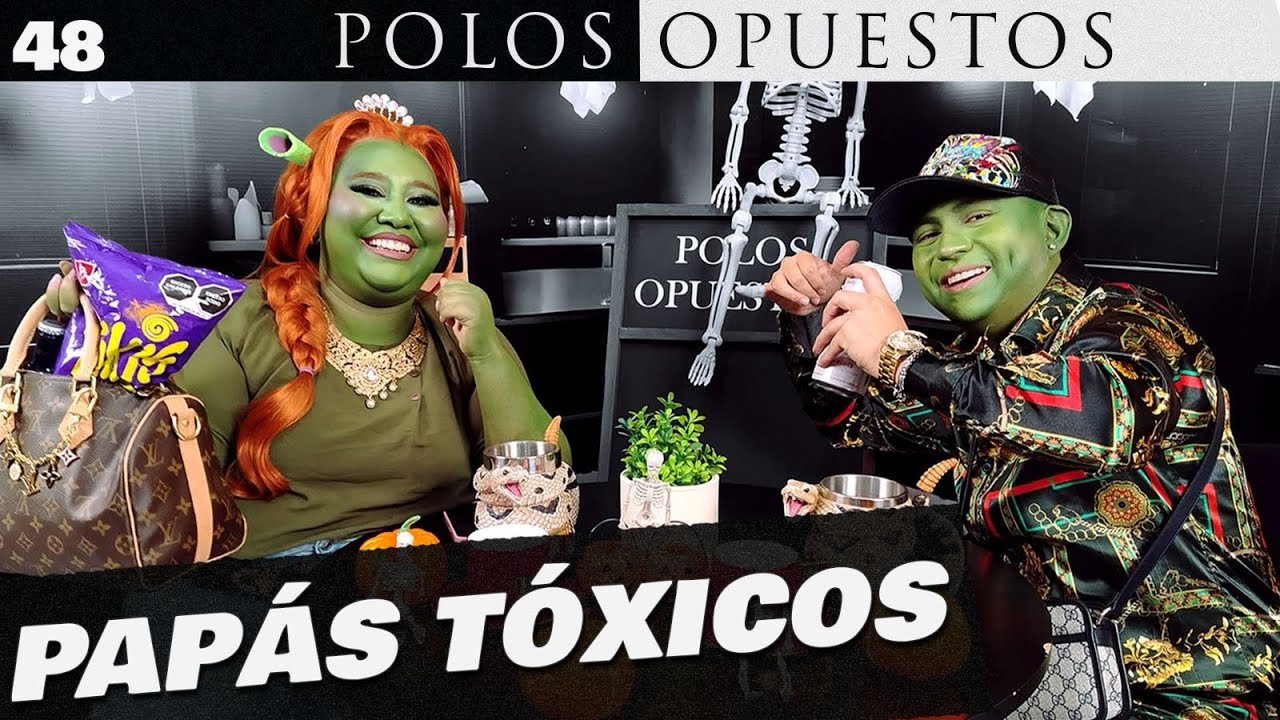 EP.48 I PAPÁS TÓXICOS