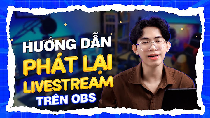 Hướng dẫn phát lại video trên youtube