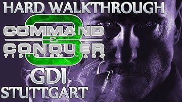 Ⓦ Command and Conquer 3: Tiberium Wars Walkthrough - GDI Mission 13/14 ▪ Stuttgart [Hard/Patch 1.09]