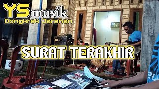 CEK SOUND | SURAT TERAKHIR | wawan MC • YS musik • JARANAN DONGKREK