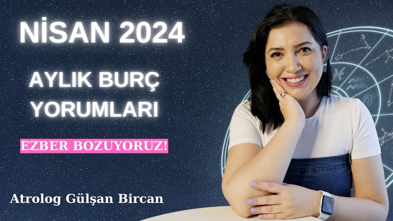 N SAN 2024 AYLIK BUR YORUMLARI T M BUR LAR YouTube n-san-2024-aylik-bur-yorumlari-t-m-bur-lar-youtube