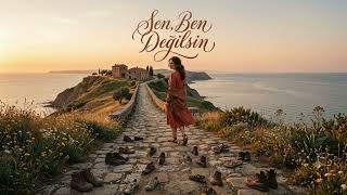 SEN, BEN DEĞİLSİN
