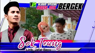 BERGEK feat CUT TASNIM - SOK TEUNG [Official Video Music]