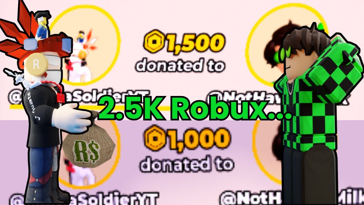 I Gave 2 5k Robux Roblox Pls Donate YouTube 