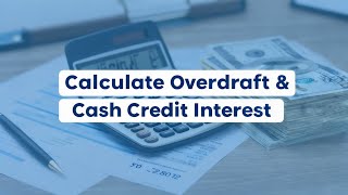 How to Calculate Overdraft Limits or Cash Credit Limits monthly Interest