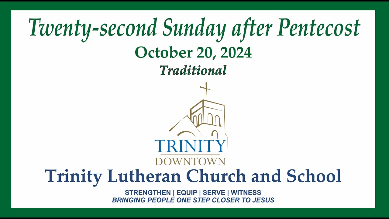 Twenty-second Sunday after Pentecost - October 20, 2024 - YouTube