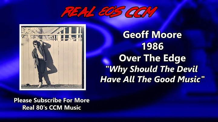 Geoff Moore - Why Should The Devil Have All The Good Music (HQ)