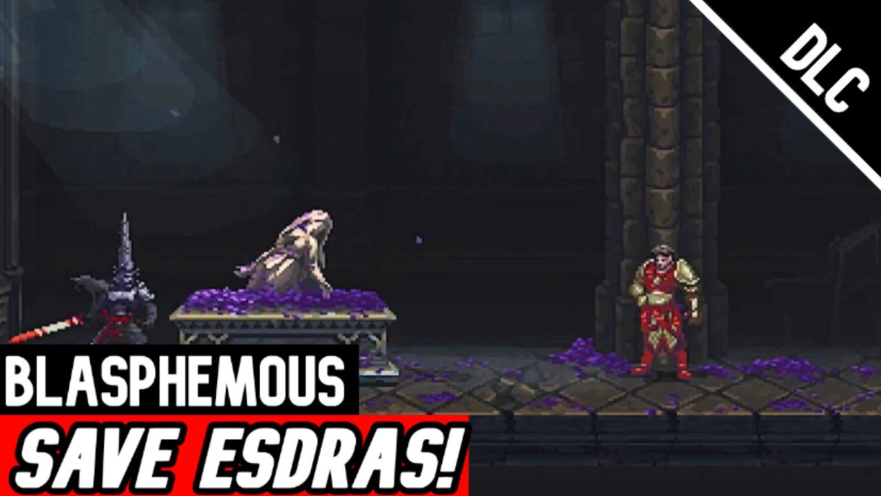 Crimson Heart Of A Miura Wounds of Eventide | How to SAVE ESDRAS (Blasphemous) - YouTube