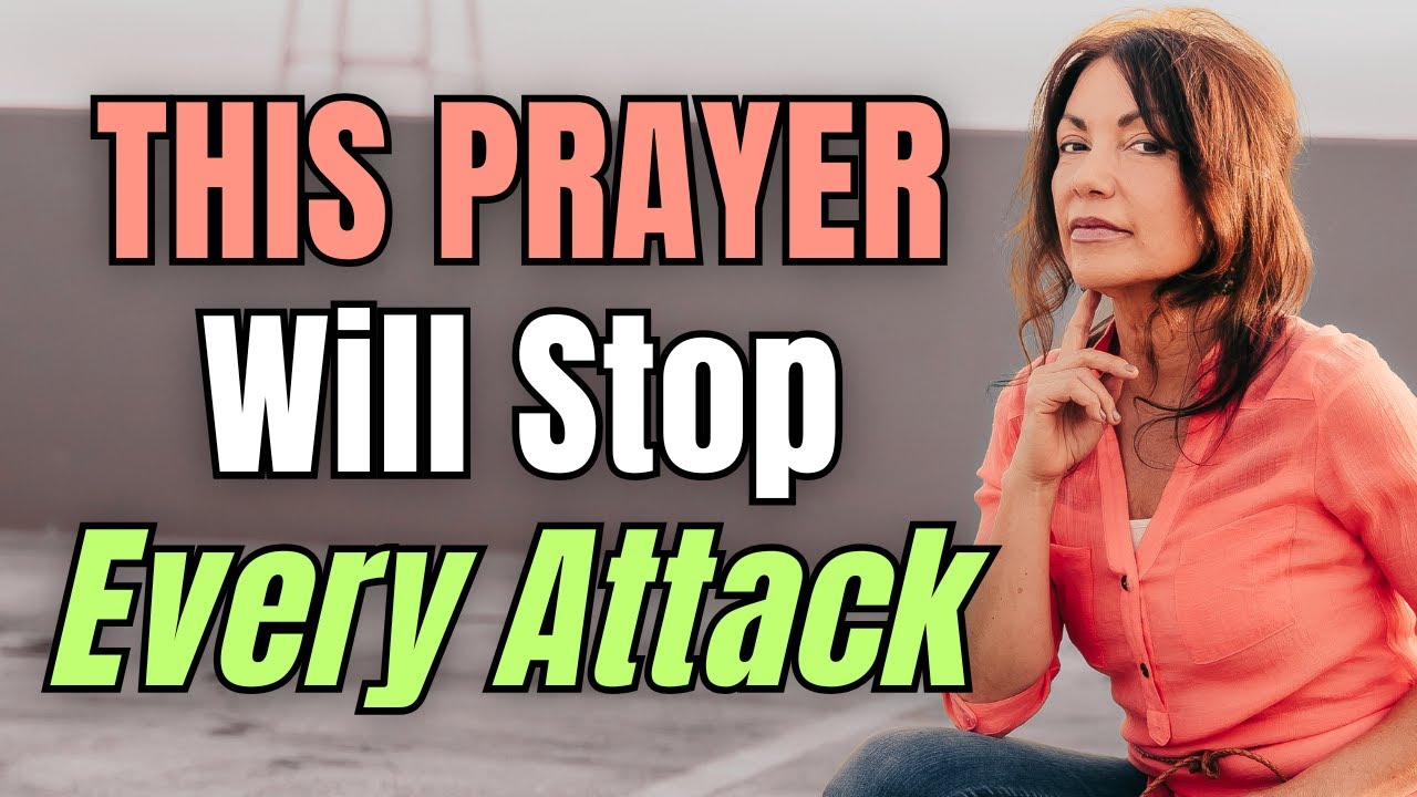 This Prayer Will Stop Every Attack - YouTube