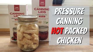 Pressure Canning HOT Packed Chicken with Forjars Canning Lids