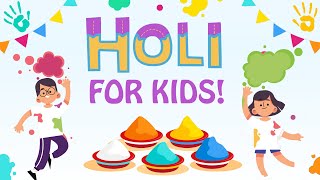 Holi for Kids! | Festival of Colors!