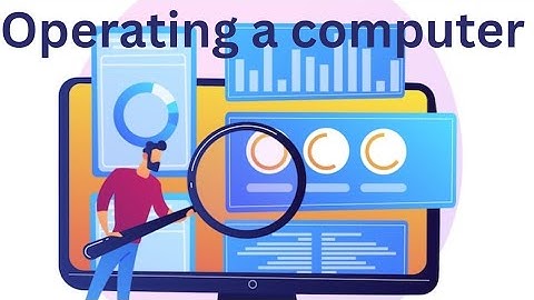 Operating a Computer | Class 2 Computer Lesson | How to Use a Computer Step by Step for Kids