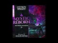 Archives of Evelium, Book 2—Mystic Reborn, a Dungeons and Dragons inspired Fantasy Audiobook [Cf-1Tm