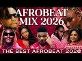 2026 AFROBEAT MIX 2026 VALENTINE MIX Best New Afro Hits Mix