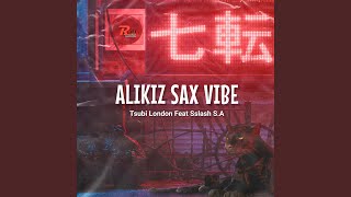 Alikiz Sax Vibe