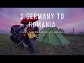 2. GERMANY to ROMANIA | Round The World on a Fireblade