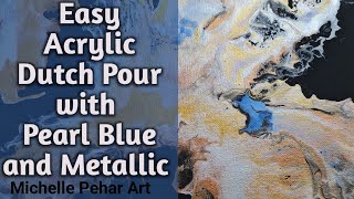 #51 EASY! Pearl Blue & Metallic Acrylic Dutch  Pour Tutorial | Fluid Art | Abstract Art by Michelle (Micky) Pehar Art 172 views 2 years ago 14 minutes, 18 seconds