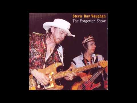 Stevie Ray Vaughan  : The Forgotten Show - Full Album