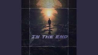 IN THE END