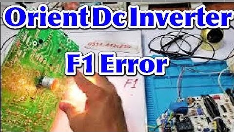 #187 What Is ORIENT DC Inverter AC F1 Error Code | How To Solve ORIENT DC Inverter AC F1 Error Code