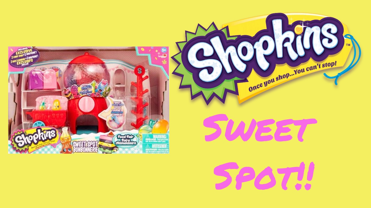 Shopkins Food Fair Sweet Spot Unboxing!