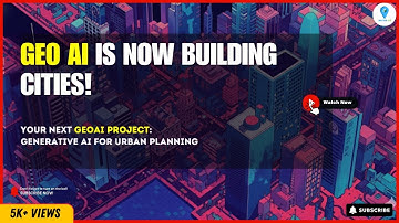 👉 When GeoAI Meets Generative AI 🌆 Cities That Design Themselves!