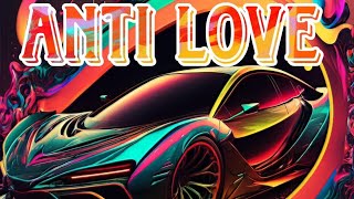 Anti love | Performed by Aryan Katoch| Produced by Dhyan #sonicbeats #beat #vibe