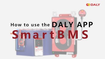 Tutorial | how to use the DALY APP-Smart BMS?